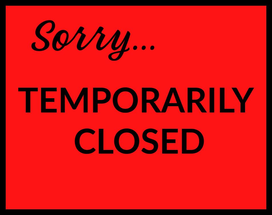 Temporarily Closed